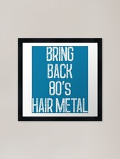 Bring Back 80S Hair Metal