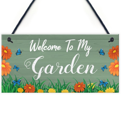 Welcome garden sign - welcome, my