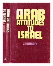 Harkabi, YEHOSHAFAT (1921-1994) Arab attitudes to Israel / Y. Harkabi 1976 Paper