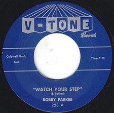 BOBBY PARKER Watch Your Step