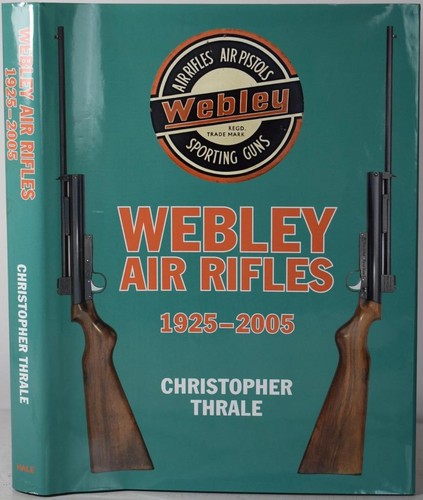 Webley air rifles - air, 1925-2005
