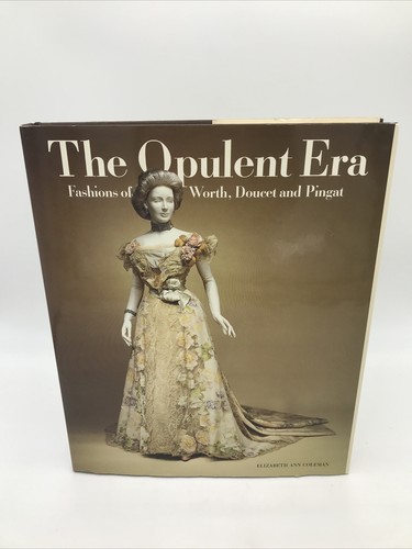 The opulent era fashions of - the,