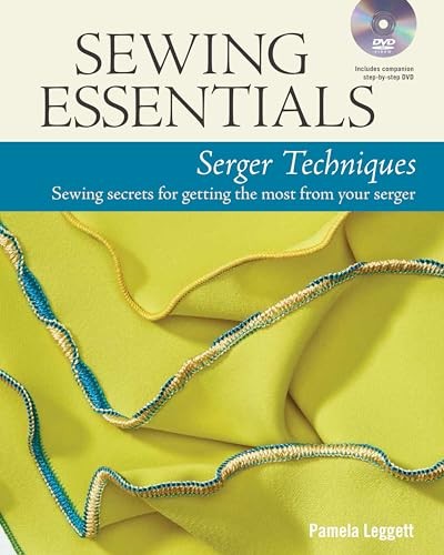 Sewing essentials serger - sewing, essentials: