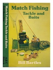 Bartles, Bill Match Fishing Tackle Und Köder / Bill Bartles 1979 Hardcover