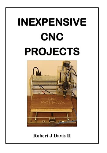 Inexpensive cnc projects - cnc,
