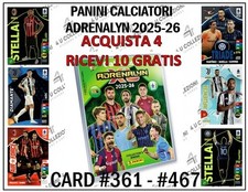 PANINI CALCIATORI ADRENALYN 2025-26 2026 CARD  #361 - #467  PRENDI 4 + 10 GRATIS
