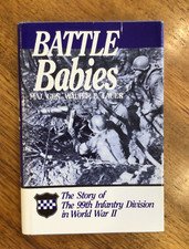 WW2: Battle Babies, The Story of the 99th Infantry Division' M.Gen. Walter Lauer