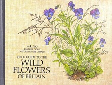 Field Guide to the Wild Flowers of Britain (Reader's Digest Nature Lover's Lib..