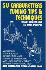 SU H4 HD4/6/8 HS2 HS4 HS4C HS6 HS8 HIF4/6/7 CARBS TUNING TIPS & TECHNIQUES BOOK