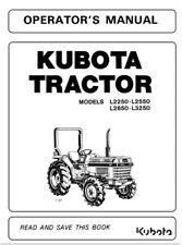 Kubota L2250 L2550 L2850 L3250 Operators Maintenance Manual Delivered Today