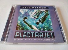 Bill Nelson - Plectrajet - Sonoluxe CD 040