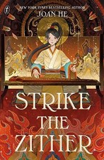 Strike The Zither - Joan He