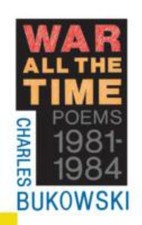 War All the Time: poems