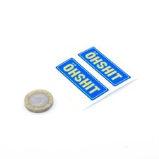 Ohshit Stickers Motorbike Motorcycle Racing Decals Funny Ohlins Vinyl 50mm x2