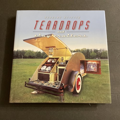 Teardrops and tiny trailers - and,