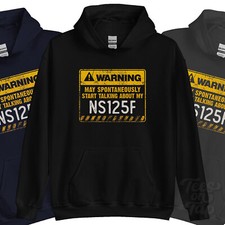 WARNING MAY SPONTANEOUSLY START TALKING ABOUT MY NS125F HOODIE