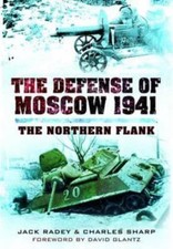 Defense of Moscow 1941 : The