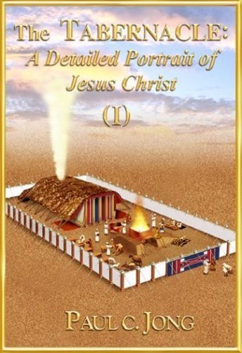 The tabernacle detailed - the, tabernacle: