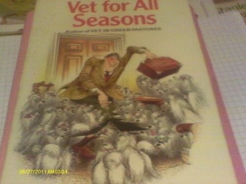 Vet for all seasons - all, by