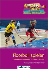 Floorball spielen: Unihockey -