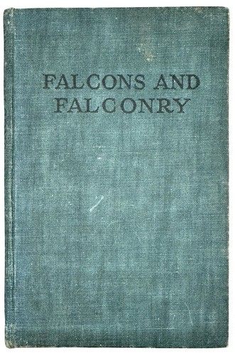 Falcons and falconry - falconry, frank