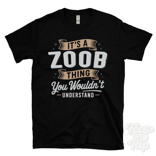Zoob thing you wouldn - you, wouldn't
