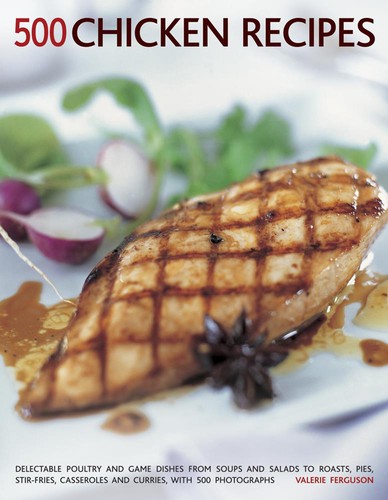 500 chicken recipes - chicken,