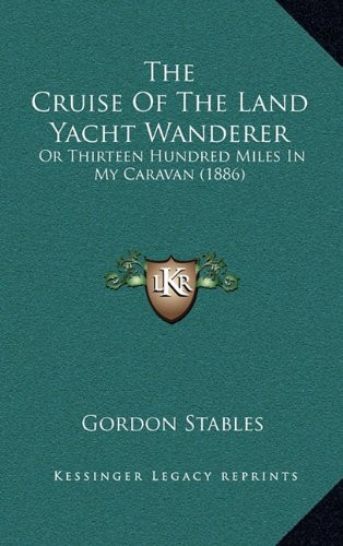 The cruise land yacht - the,