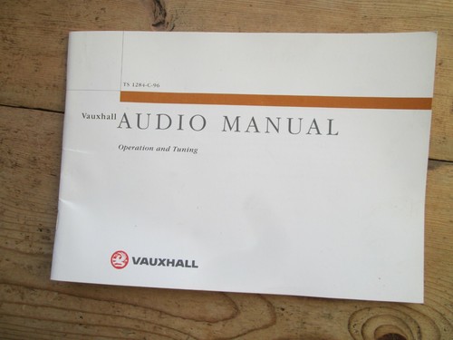 Vauxhall audio manual may 1996 - vauxhall,