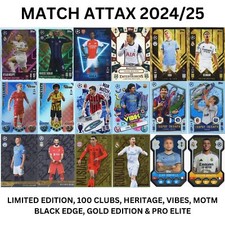 MATCH ATTAX 24/25 2025 LIMITED EDITION/100 CLUB/HERITAGE/BLACK EDGE/GOLD EDITION