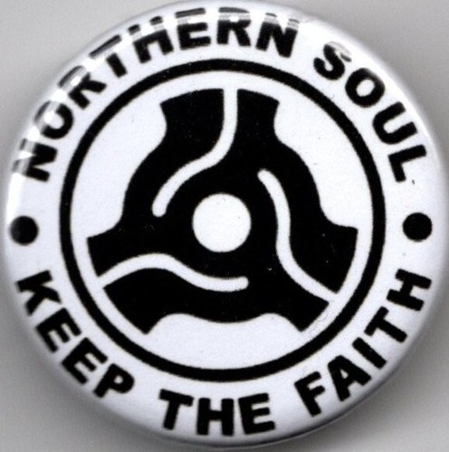 Northern soul pin button - northern, badge