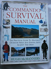 The Commando Survival Manual by McManners (Hugh). Hardback Book The Cheap Fast