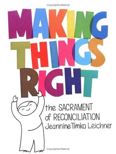 Making things right sacrament - making,
