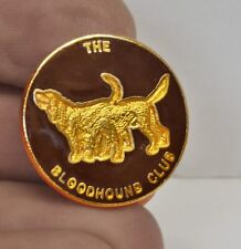 THE BLOODHOUND CLUB Enamel on