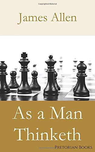 Man thinketh - a,