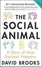 The Social Animal: A Story of
