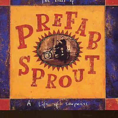 Prefab sprout life of - prefab, a