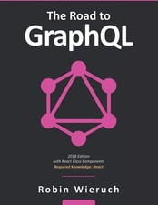 The Road to GraphQL: Your