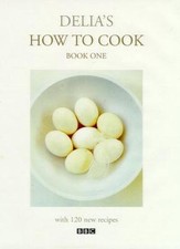 Delia's How to Cook Book