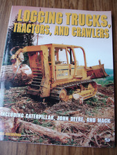Logging Trucks, Tractors, and