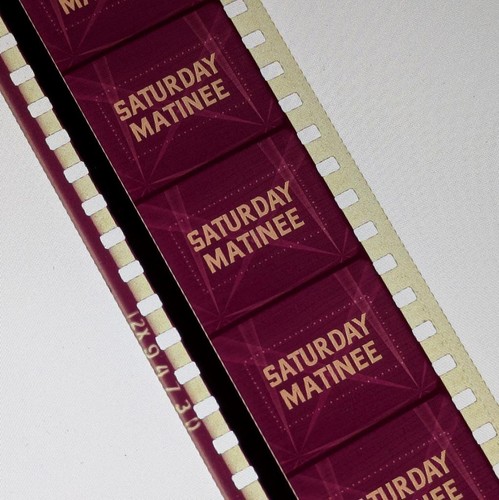 Saturday matinee 35mm - "saturday,