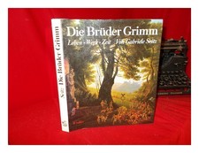 Seitz, Gabriele Die Br Peintre Der Grimm : Leben, Werk, Zeit / Seitz 1984 First