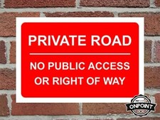 Private Road No Public Access