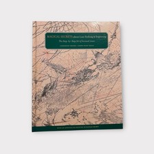 MAGICAL SECRETS ABOUT LINE ETCHING & ENGRAVING: THE By Catherine Brooks Book