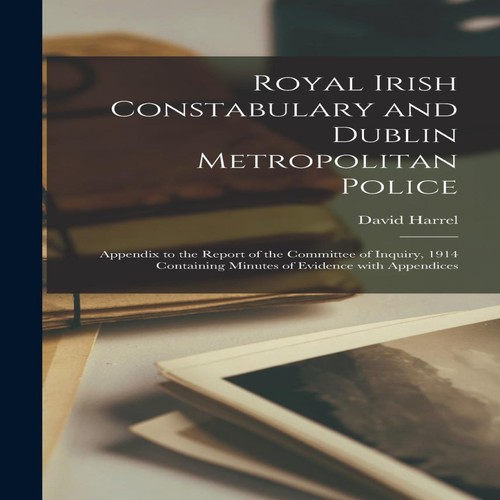 Royal irish constabulary and - royal,