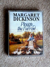 MARGARET DICKINSON - PLOUGH THE FURROW   -   AUDIO BOOKS -     ( 2 CASSETTES )