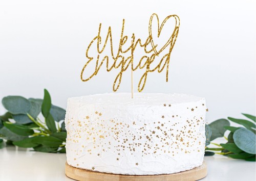 Engaged cake topper - we're,