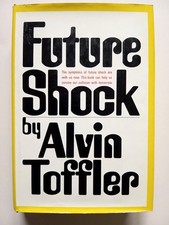 Future Shock – Alvin Toffler 1970 1st. HC + DJ