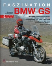 Schneider: Faszination BMW GS