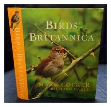 COCKER, Mark (1959 Birds Britannica / Mark COCKER and Richard Mabey ; with pho